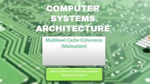 Multilevel Cache  Coherence_Module 3_Malayalam
