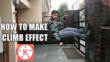 How To Make Climb On Wall Effect On Kinemaster