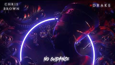 Chris Brown - No Guidance (Audio) ft. Drake
