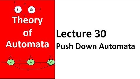 Push Down Automata | PDA in Theory of Automata Hindi | Poushdown Autoamta Example Urdu Lecture 30