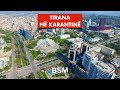 4K Drone footage shows empty streets of Tirana in quarantine | Pamje me dron të Tiranës në karantinë