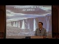 Philosophy in a Time of Crisis  - Jacob Sherman,