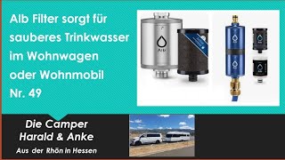 Keimfreies Wasser im Wohnmobil- Alb Filter und Trinkwasserschlauch