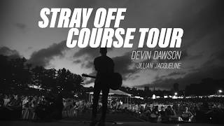 Devin Dawson - Stray Off Course Tour Promo