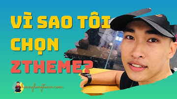 5 LÝ DO NÊN CHỌN ZTHEME ĐỂ XÂY DỰNG WEBSITE KIẾM TIỀN ONLINE