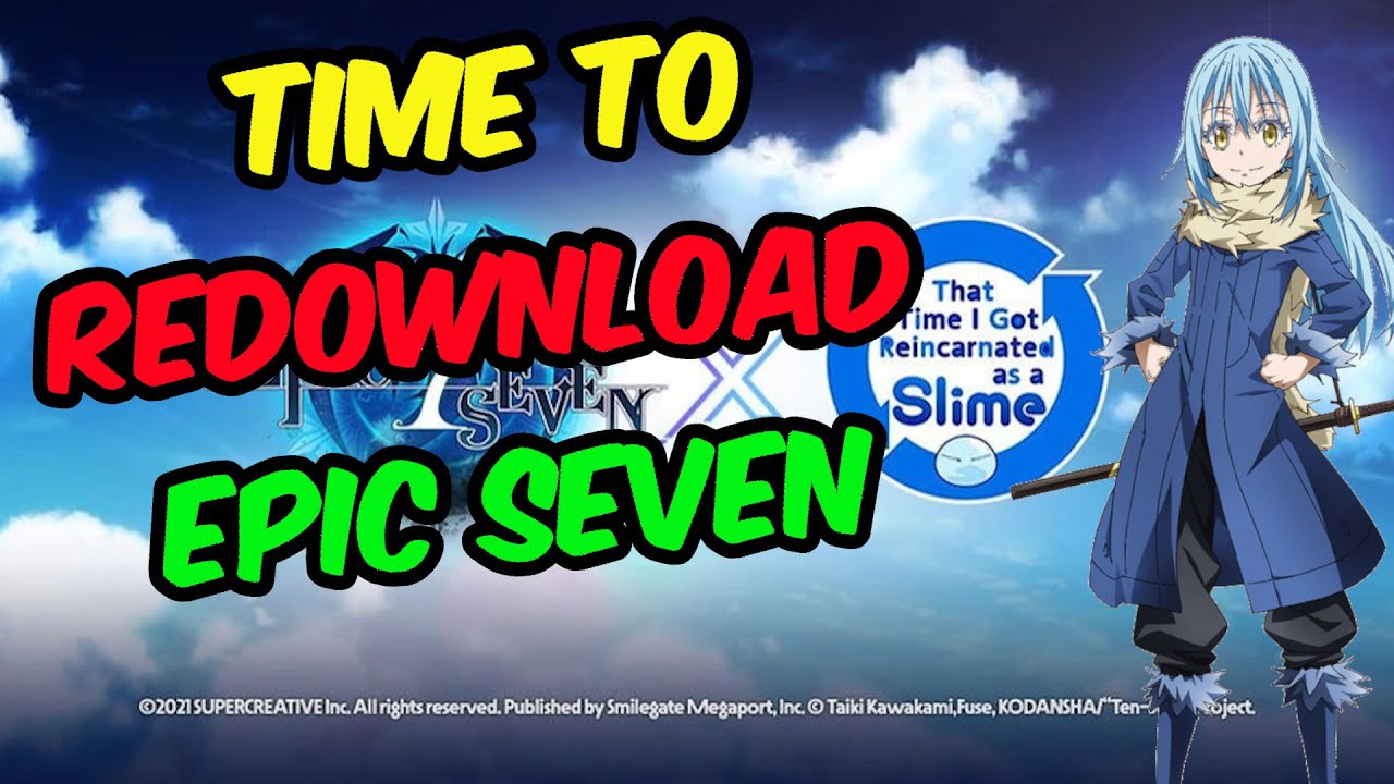 epic7x  Update  Epic 7 x Reincardnated as a Slime Collab!