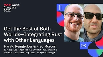 Get the best of both worlds   Integrating Rust with other languages