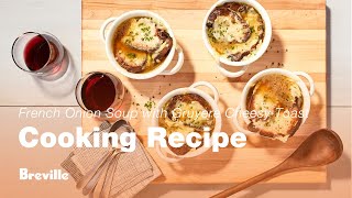 Cooking Recipe | French Onion Soup | Breville USA