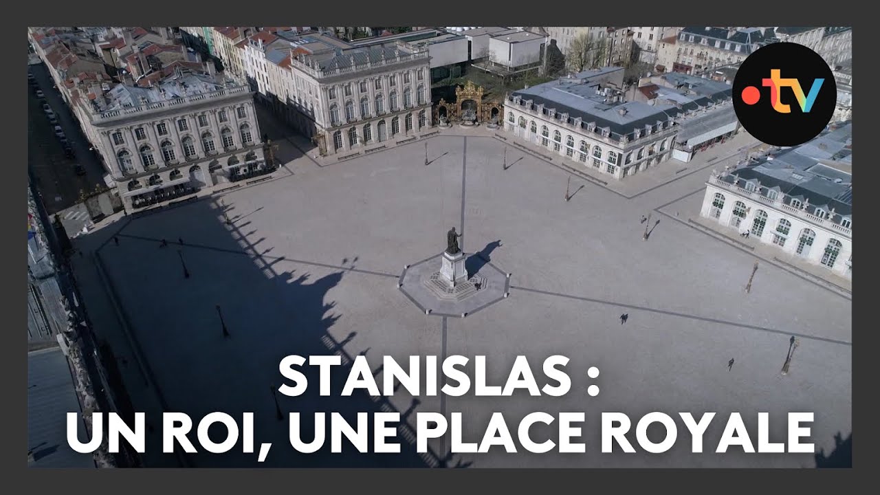 Le roi Stanislas et la place éponyme