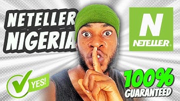 How to CREATE a NETELLER Account in NIGERIA