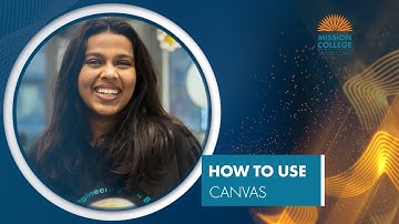 Get Started with Canvas: Tips for Mission College Success!