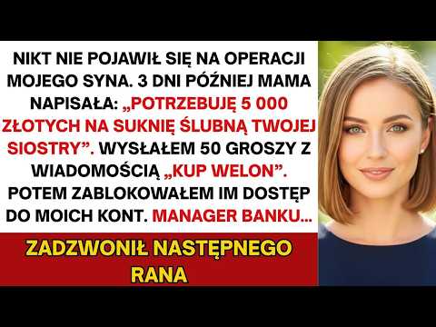 Rodzina ominęła operację dziecka, potem zażądała 5 000 zł— zadzwonili do banku, gdy się zaśmiałam...
