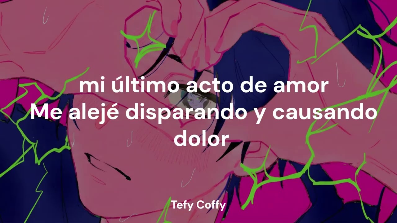 Tefy Coffy - Ultimo acto de amor (Lyrics)