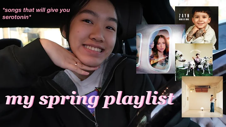 my spring playlist 2022 *songs that will give you ...