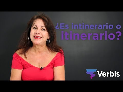 Verbis - ¿Es intinerario o itinerario?