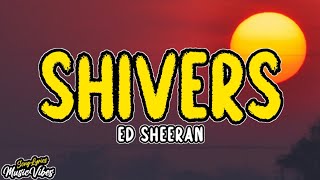 Ed Sheeran - Shivers (Jax Jones Remix) (Lyrics)