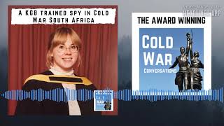 A KGB trained spy in Cold War South Africa