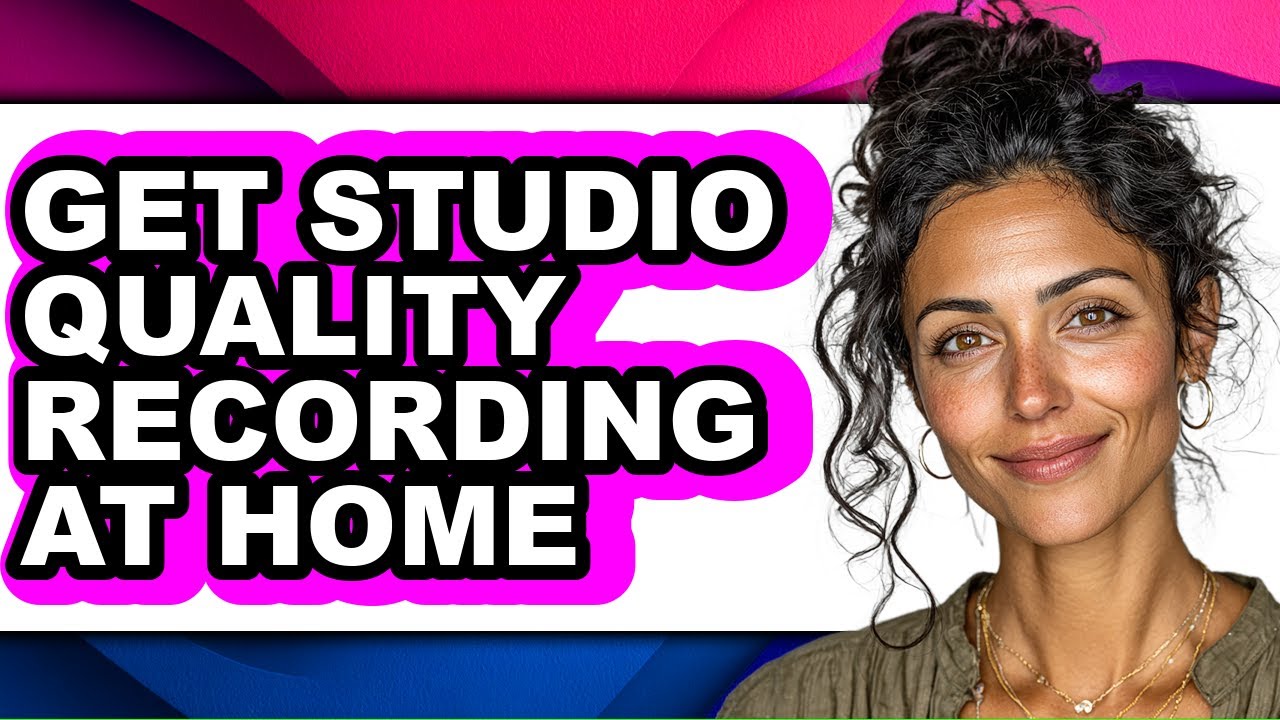 How to Get Studio Quality Recording at Home (updated)