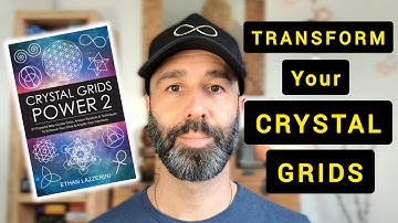 Crystal Grids Power 2: How This Book Will Transform Your Crystal Grid Practice
