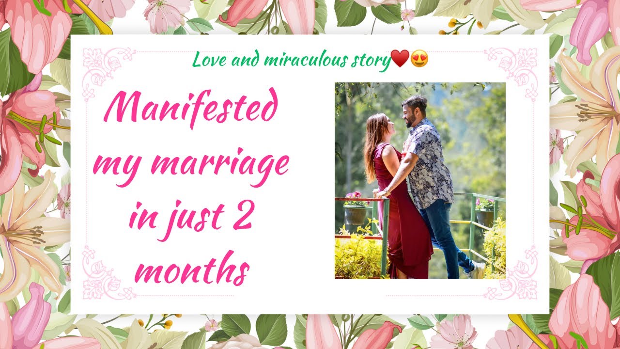 Manifested my marriage in just 2 months || Miraculous success story || Must watch♥️🌸