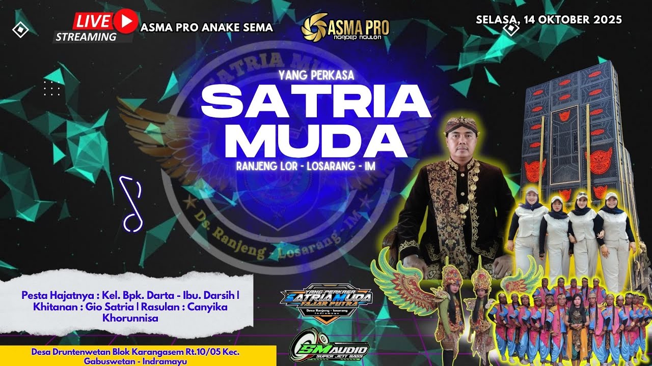 LIVE SIANG | SATRIA MUDA 2025 | Druntenwetan Blok Karangasem Gabuswetan | 14 oktober 2025