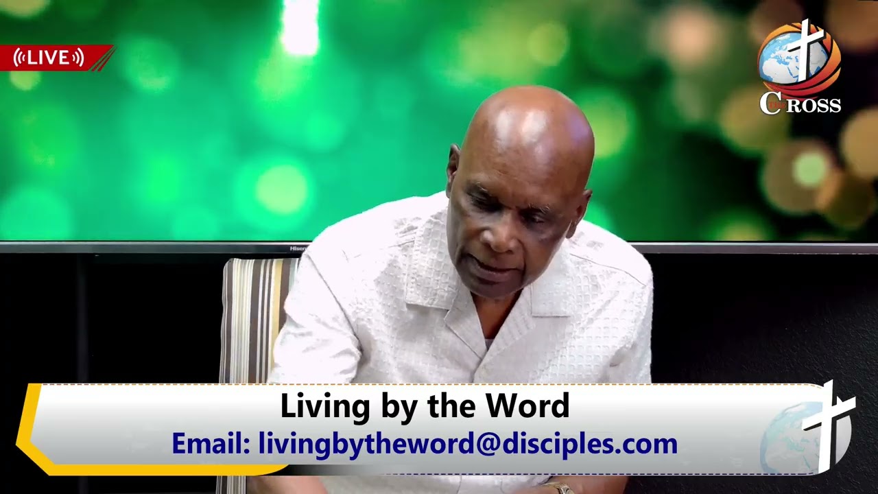 Living by the Word ( Apostle/Teacher/ W Leroy Joseph) 08-12-2026