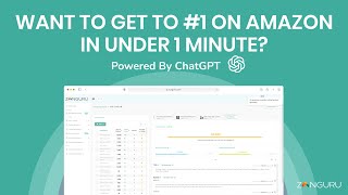 ZonGuru + ChatGPT is HERE — Get Your Product to Page 1 on Amazon in Under 1 Minute! screenshot 2