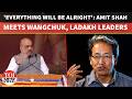 Home Minister Amit Shah Meets Sonam Wangchuk &amp; Other Leaders in Leh Ahead Of Talks