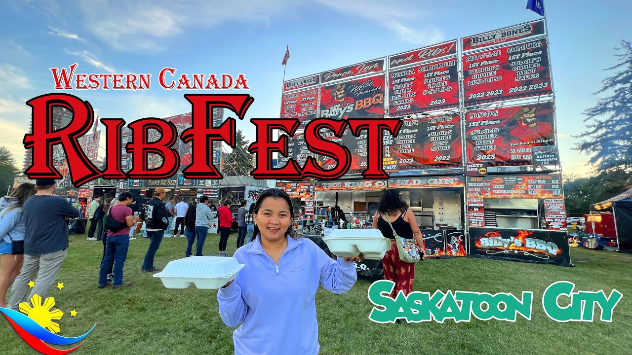RIBFEST SA SASKATOON CITY 🍖| SASKATCHEWAN 🌾| BUHAY CANADA VLOG 🇵🇭🇨🇦 ...