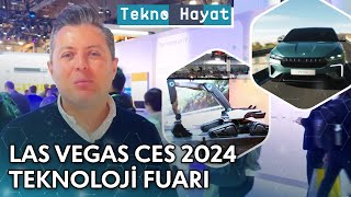 Las Vegas CES 2024 Teknoloji Fuarı | Tekno Hayat - 14 Ocak 2024