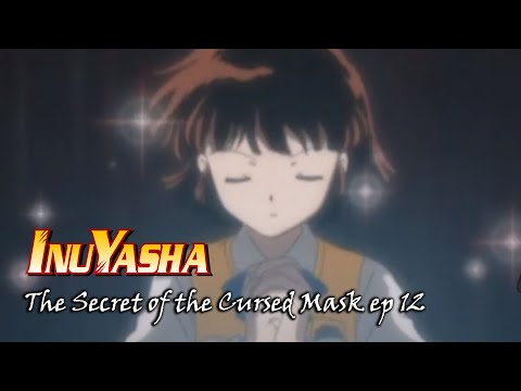InuYasha The Secret of the Cursed Mask ep12 English InuYasha The Secret of the Cursed Mask ep12 English