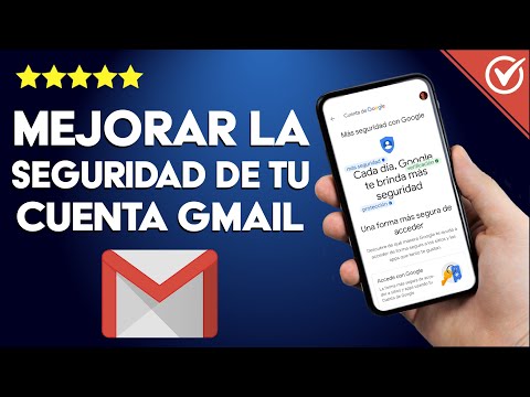 Cómo Proteger mi Cuenta de Gmail para Hacerla más Segura