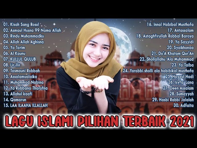 Kisah Sang Rosul, Asmaul Husna 99 Nama Allah, Rindu Muhammadku, - Sholawat Nabi Merdu Terbaik 2021 class=