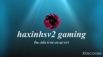 Ngày ôm chẵn lẻ tài xỉu khá đen đủi cùng các thánh pem | Ngọc Rồng Online | haxinhsv2