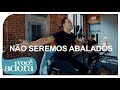 André Valadão - Não Seremos Abalados (Clipe Oficial)