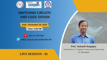 LIVE Session - 1 : Switching Circuits and Logic Design