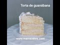 Cómo hacer la torta de guanábana venezolana