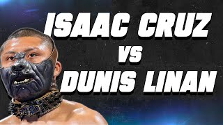 &quot;EL PITBULL&quot; ISAAC CRUZ VS DUNIS LINAN HIGHLIGHTS