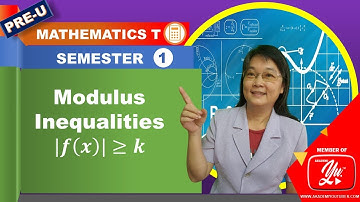Modulus Inequalities (Part 1/3) - Mathematics T STPM Semester 1