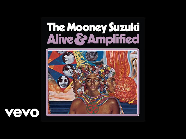 MOONEY SUZUKI - Alive And Amplified