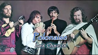 환상의 폴로네이즈 - 로스 차코스 / Polonaise - Los Chacos / 팬플룻(Panflute) 연주곡