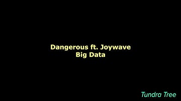 Dangerous ft. Joywave - Big Data (HQ & HD Lyrics On Screen)