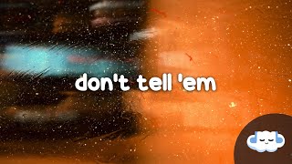 Jeremih \u0026 YG - Don't Tell 'Em (Clean - Lyrics)