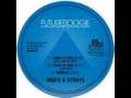 Waifs  strays  remedy  futureboogie recordings