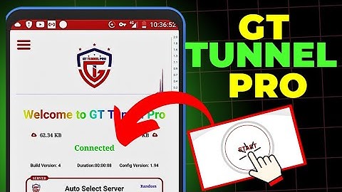 GT Tunnel Pro VPN | Connection Problem Fix