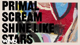 Primal Scream - Shine Like Stars (Eden Studio Demo - Official Audio)