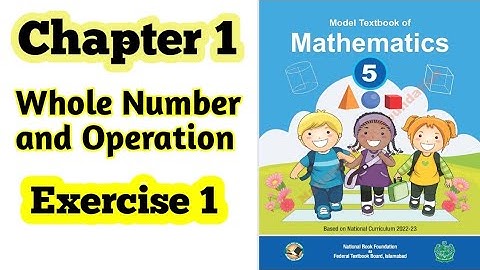 Class 5 math chapter 1 Exercise 1 | Whole Number and operation|National foundation| ilmi darasgah