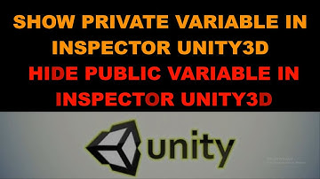 Show private variable in inspector and hide public in inspector unity3d