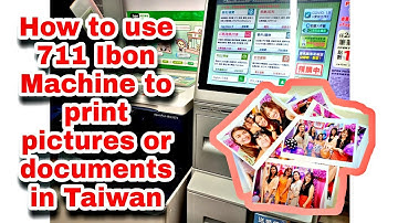 HOW TO USE 711 IBON MACHINE TO PRINT PICTURES OR DOCUMENTS IN TAIWAN