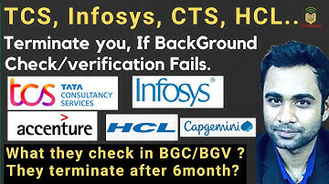 TCS, Infosys, CTS, Wipro: BGV/BGC Process | How does BGV works | What happens if BGV fails